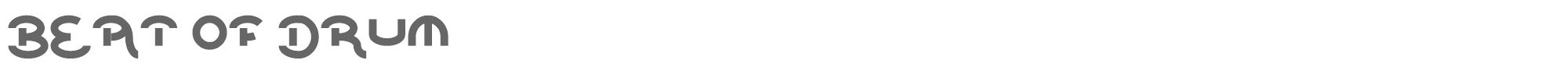 Sample characters Beat of drum Font
